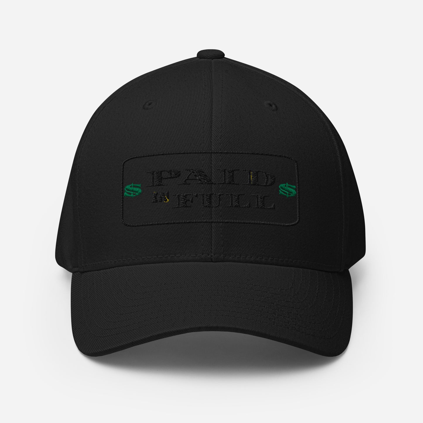 $PAID IN FULL$ Fitted Cap