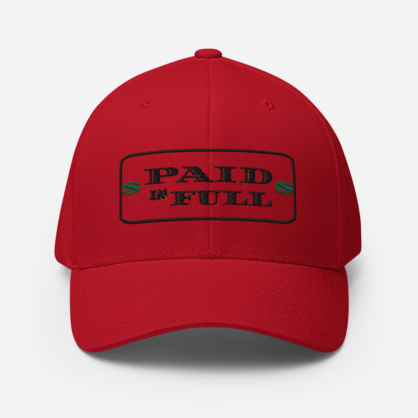 $PAID IN FULL$ Fitted Cap