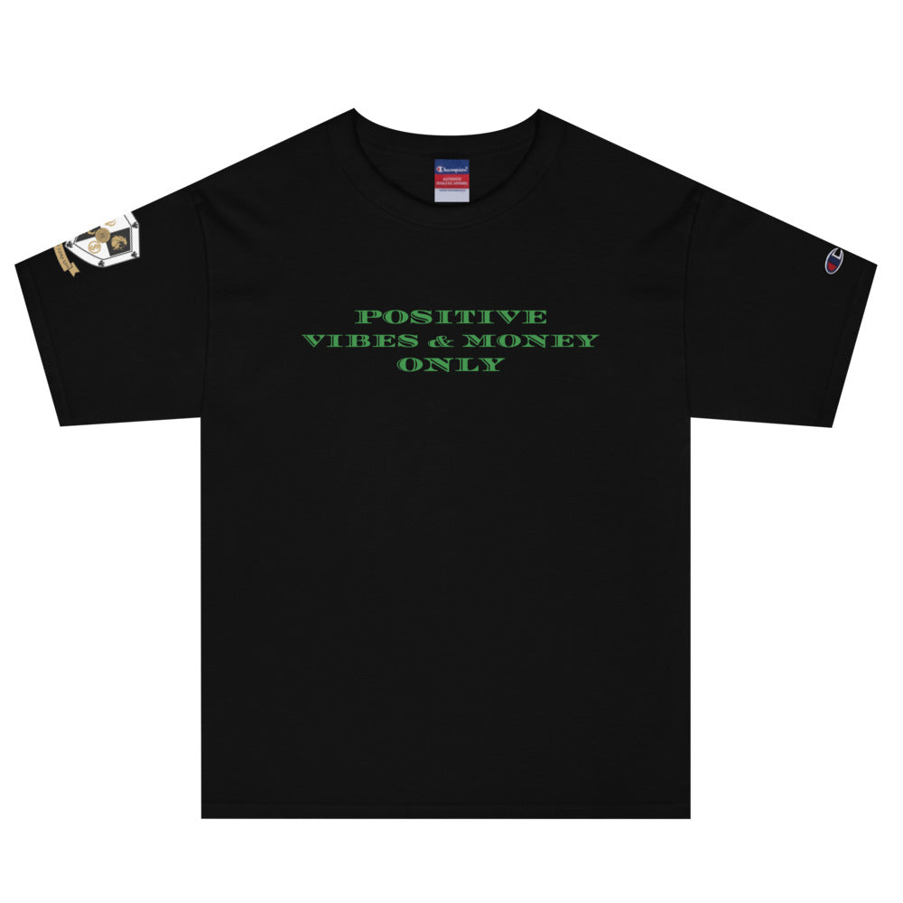 Positive Vibes & Money Only Men's (Green) Champion T-Shirt
