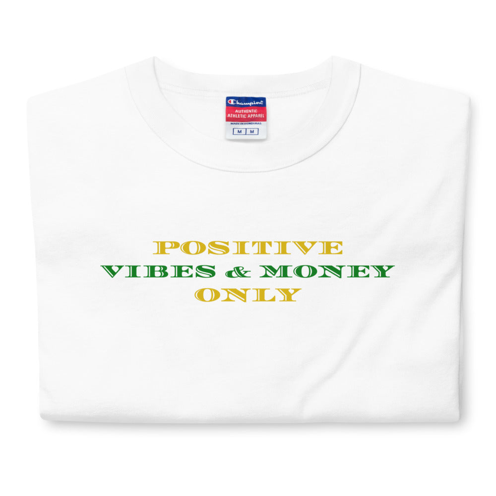 Positive Vibes & Money Only (Gold and Green) Men's Champion T-Shirt