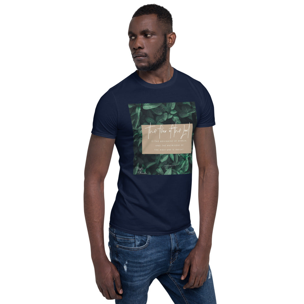 “The fear of the Lord..." - Proverbs 9:10 T-Shirt