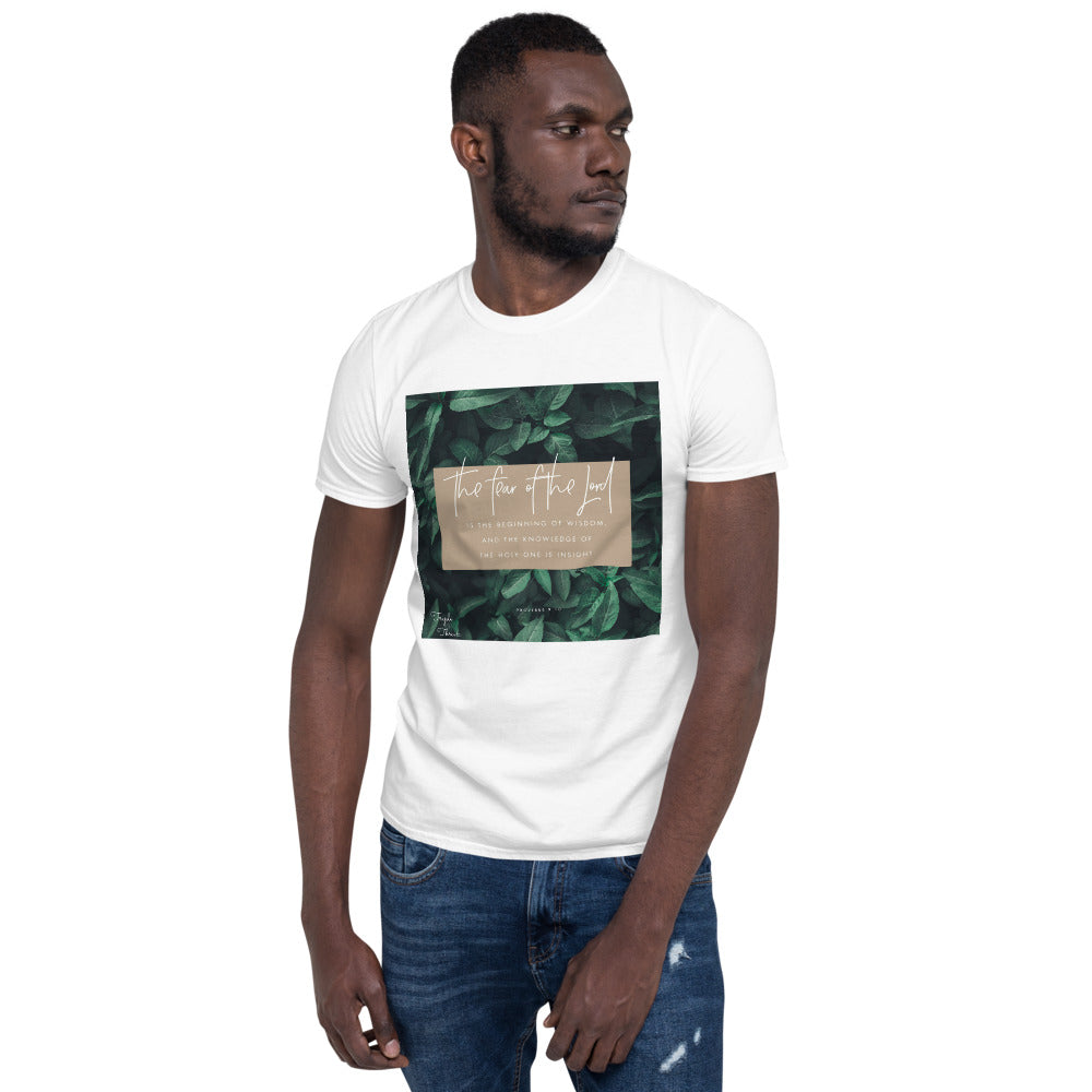 “The fear of the Lord..." - Proverbs 9:10 T-Shirt