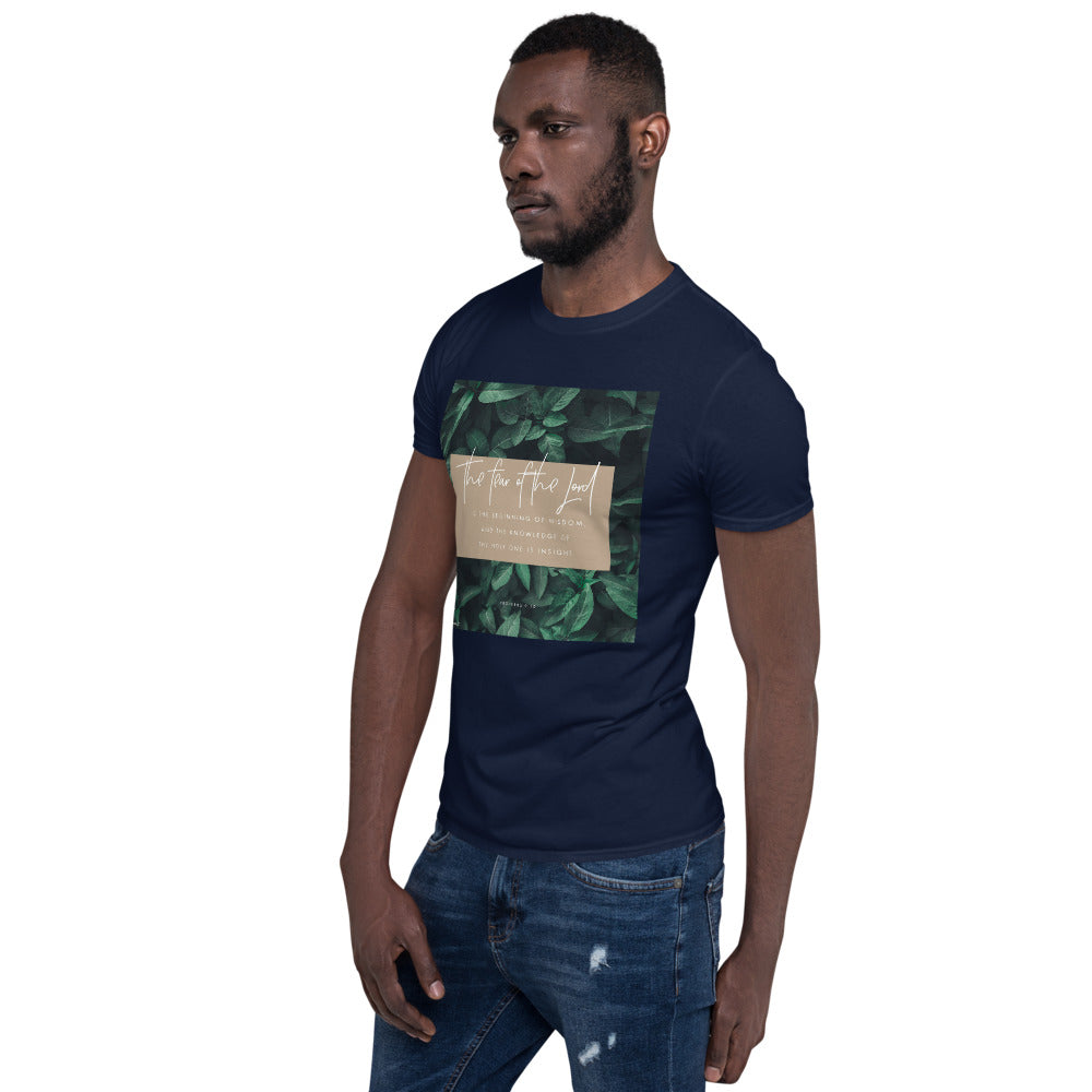 “The fear of the Lord..." - Proverbs 9:10 T-Shirt