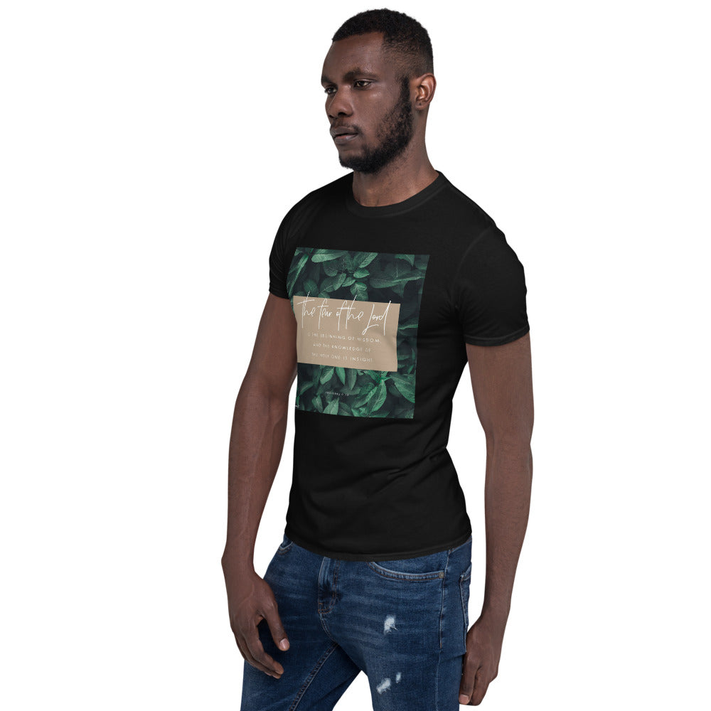 “The fear of the Lord..." - Proverbs 9:10 T-Shirt