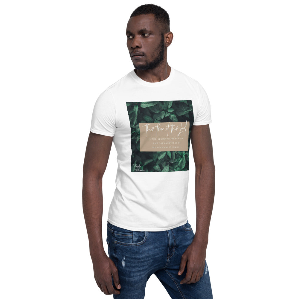 “The fear of the Lord..." - Proverbs 9:10 T-Shirt