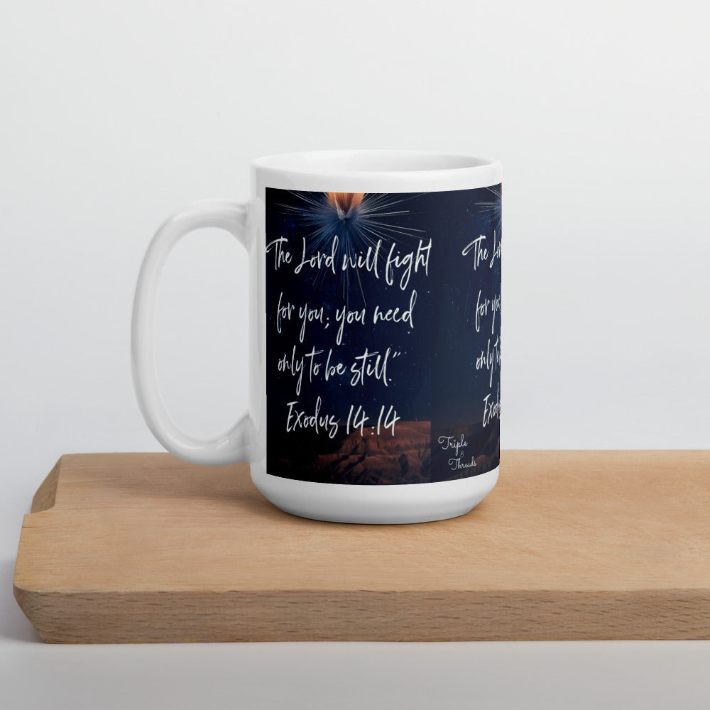 "The LORD will fight for you..." - Exodus 14:14 Mug