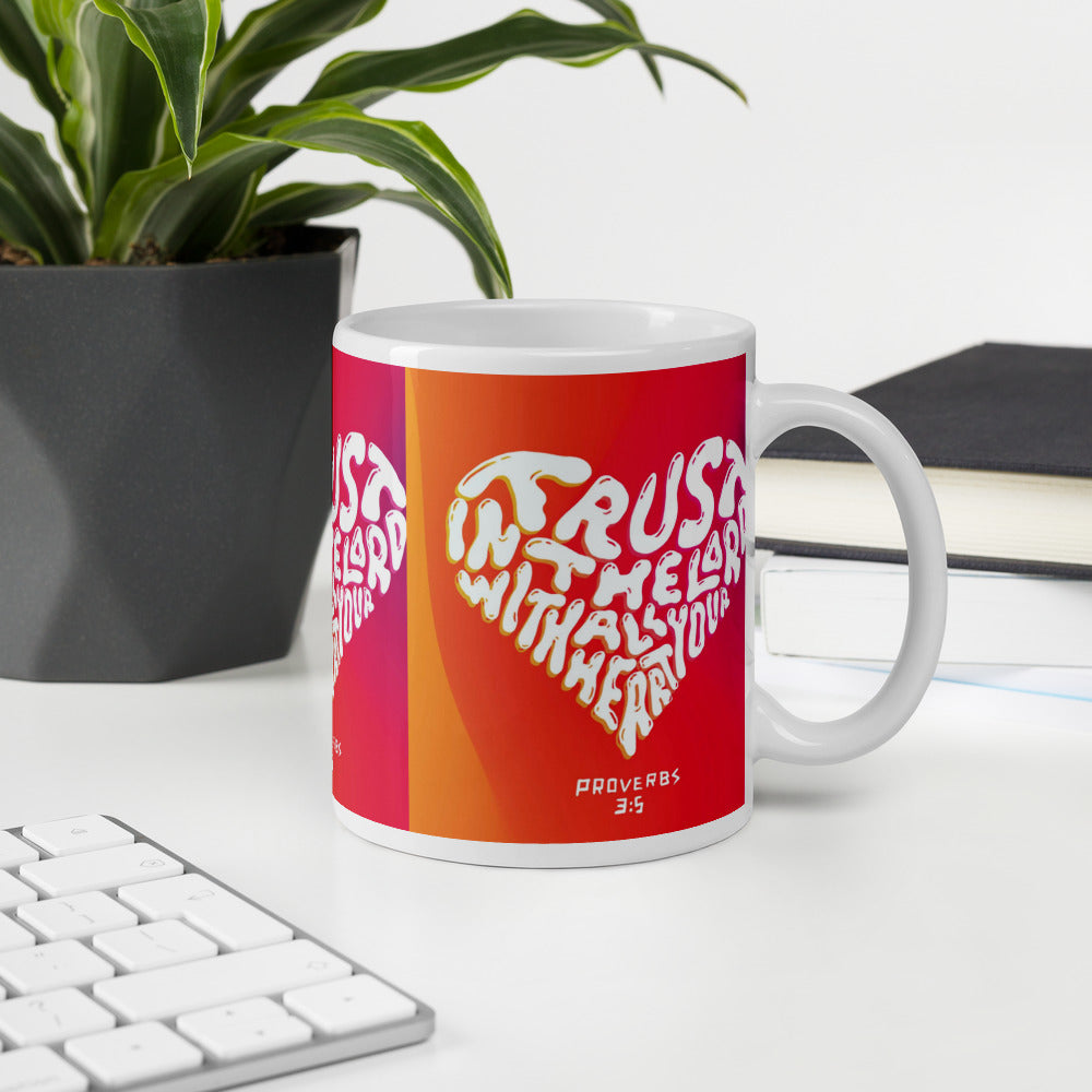 "Trust in the LORD with all your heart..." - Proverbs 3:5 Mug