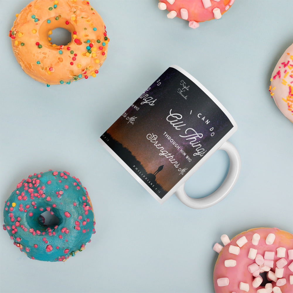 "I Can Do All Things..." - Philippians 4:13 Mug