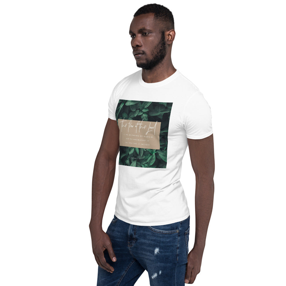 “The fear of the Lord..." - Proverbs 9:10 T-Shirt