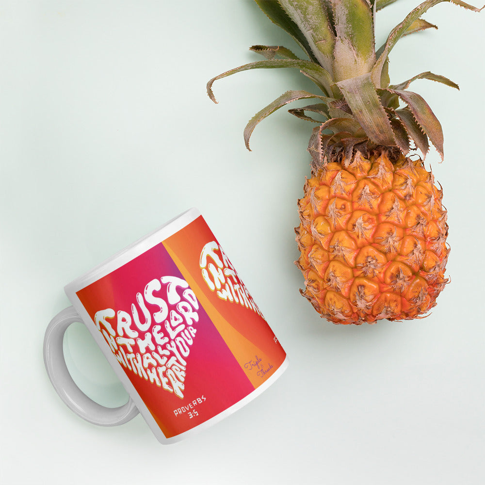 "Trust in the LORD with all your heart..." - Proverbs 3:5 Mug