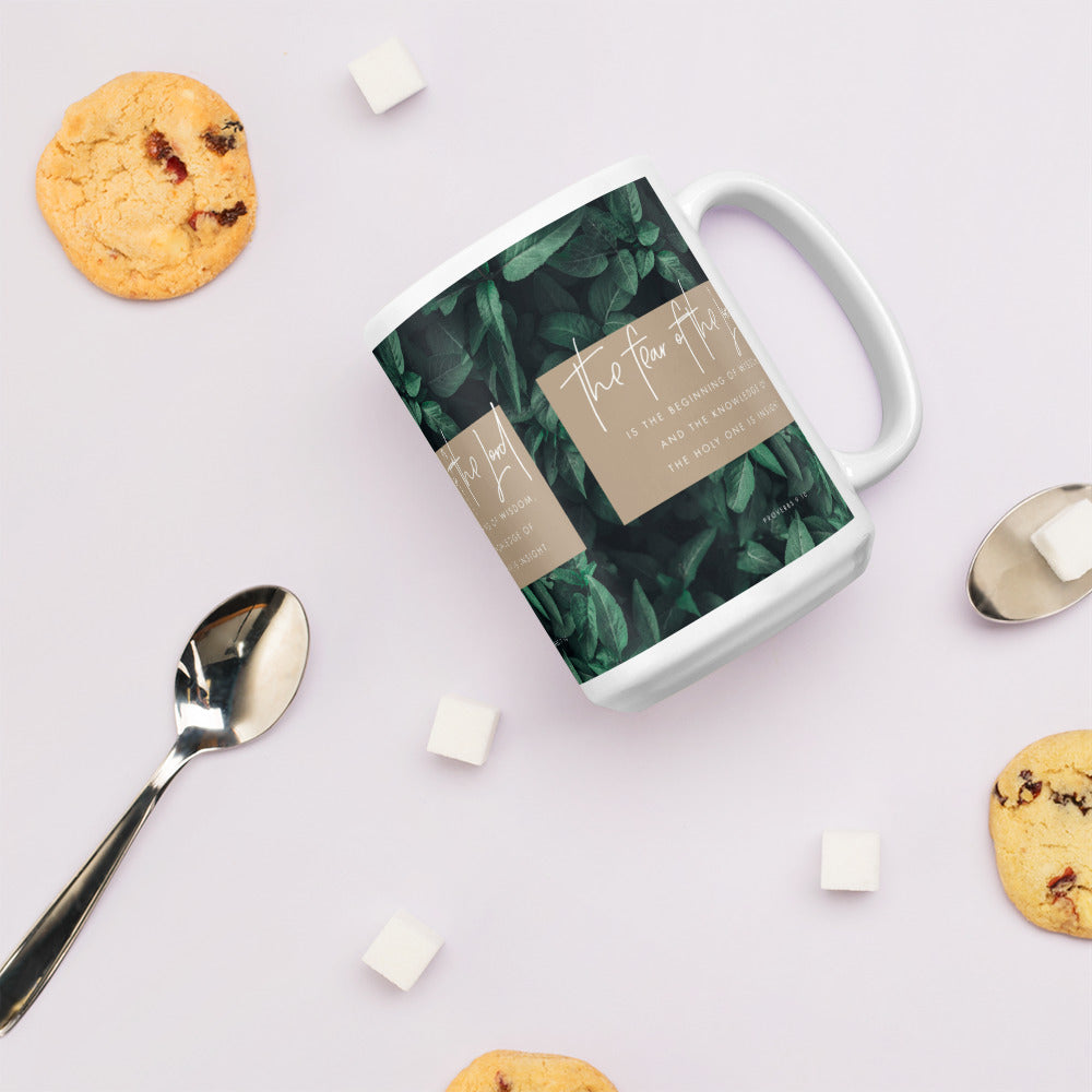 “The fear of the Lord..." - Proverbs 9:10 Mug