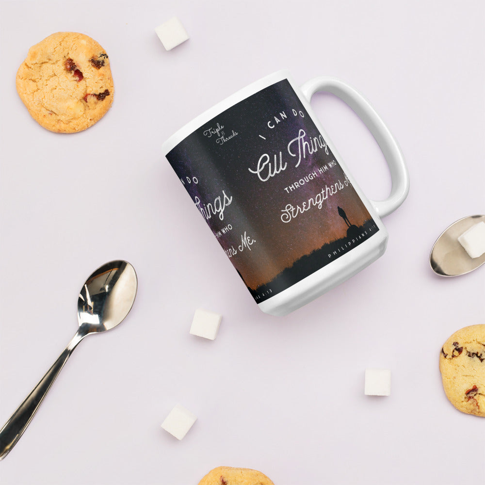 "I Can Do All Things..." - Philippians 4:13 Mug