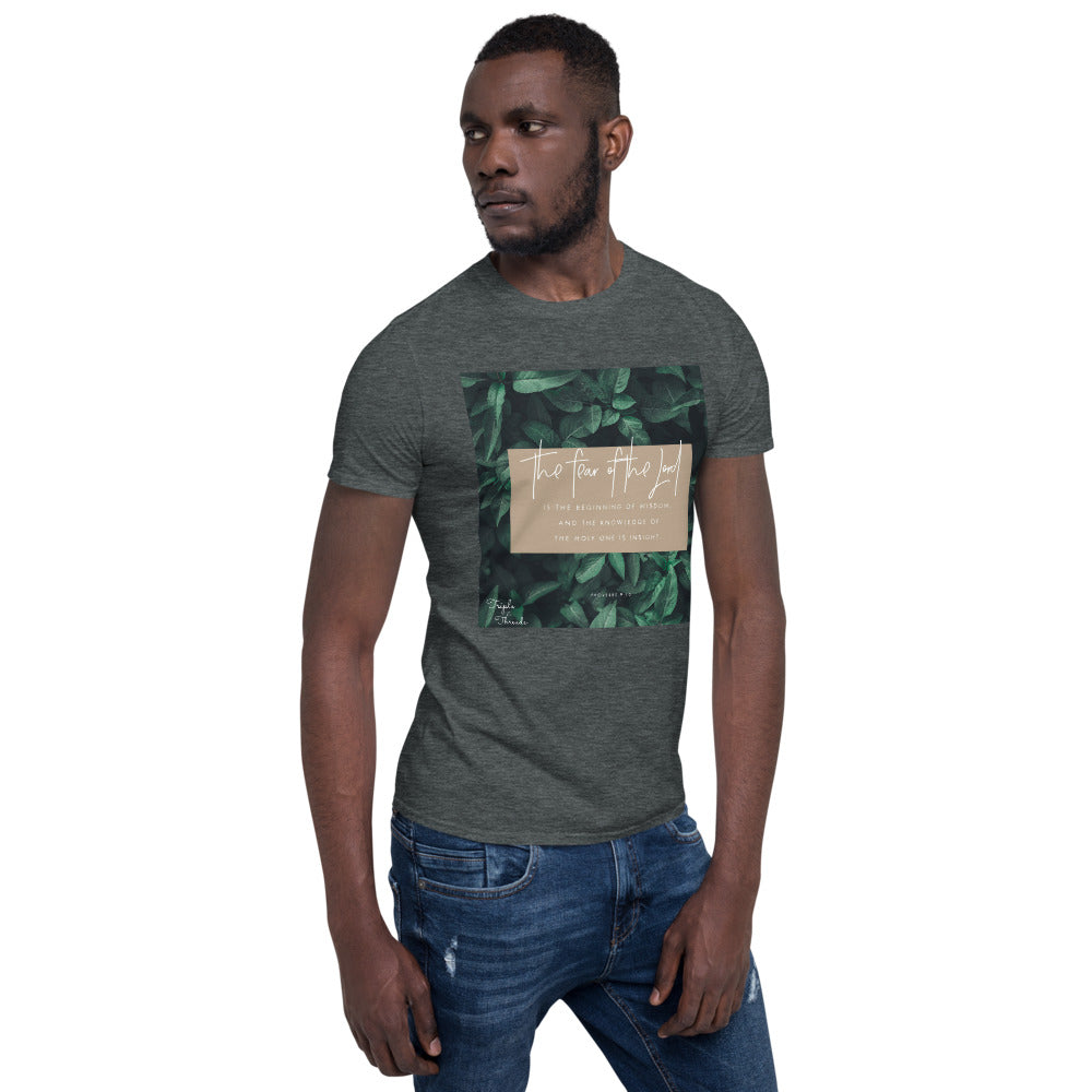 “The fear of the Lord..." - Proverbs 9:10 T-Shirt