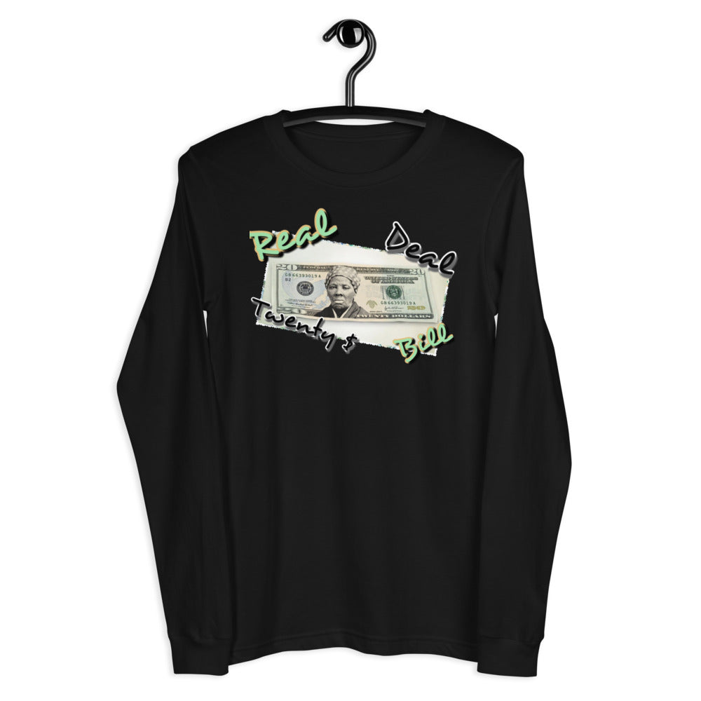 Harriet Tubman "Real Deal $20 Bill" Long Sleeve Tee