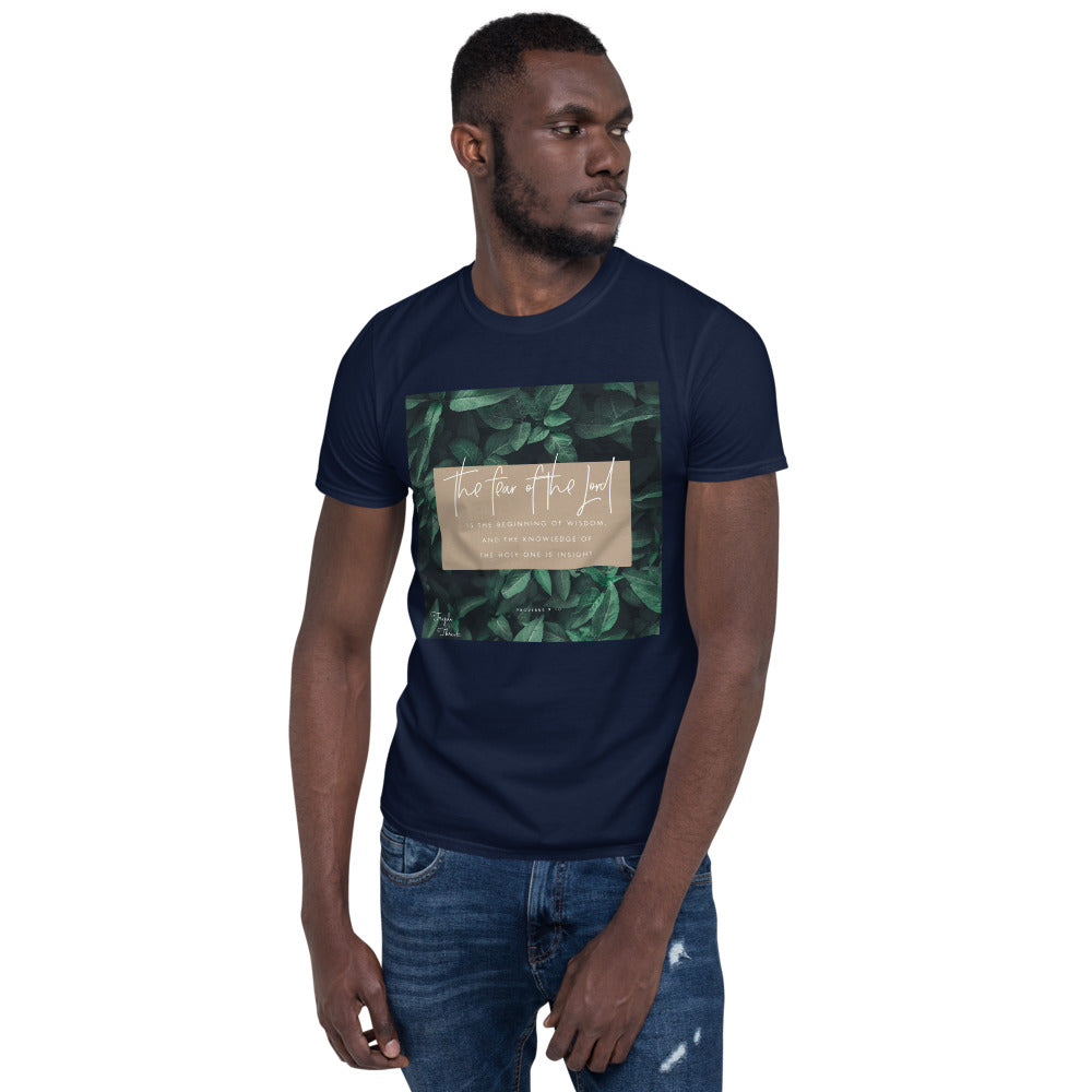 “The fear of the Lord..." - Proverbs 9:10 T-Shirt