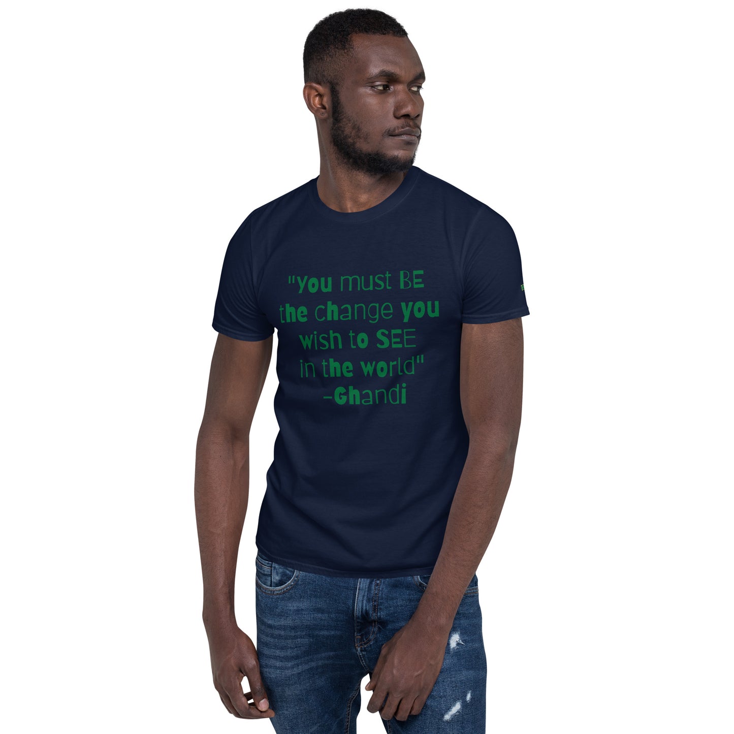"Be the change" Short-Sleeve Unisex T-Shirt