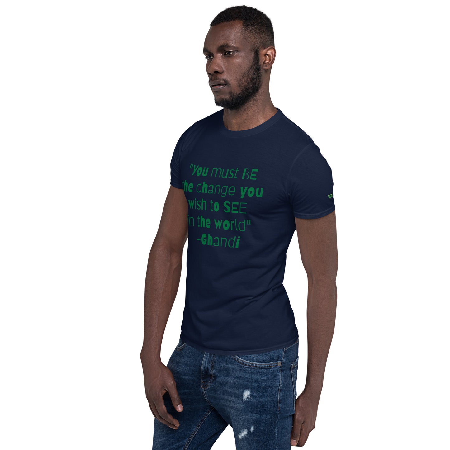 "Be the change" Short-Sleeve Unisex T-Shirt
