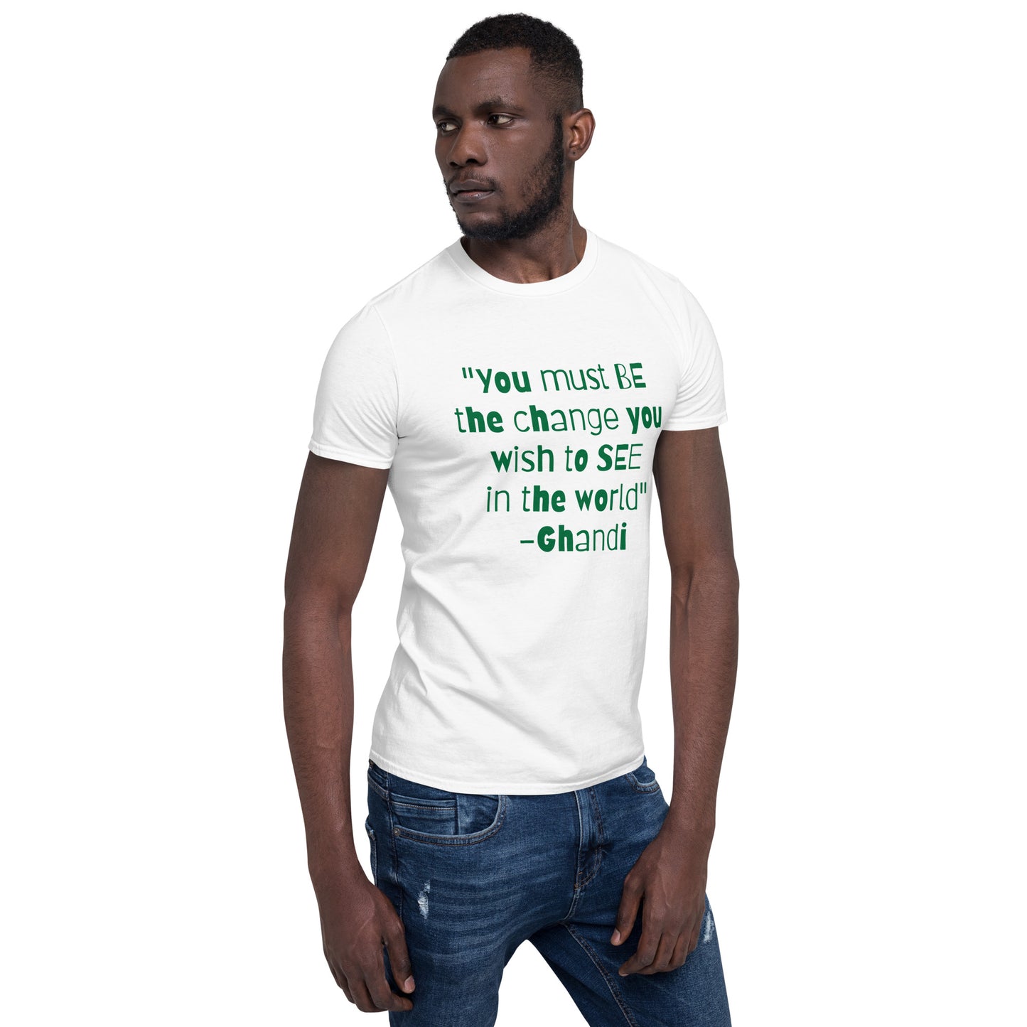 "Be the change" Short-Sleeve Unisex T-Shirt