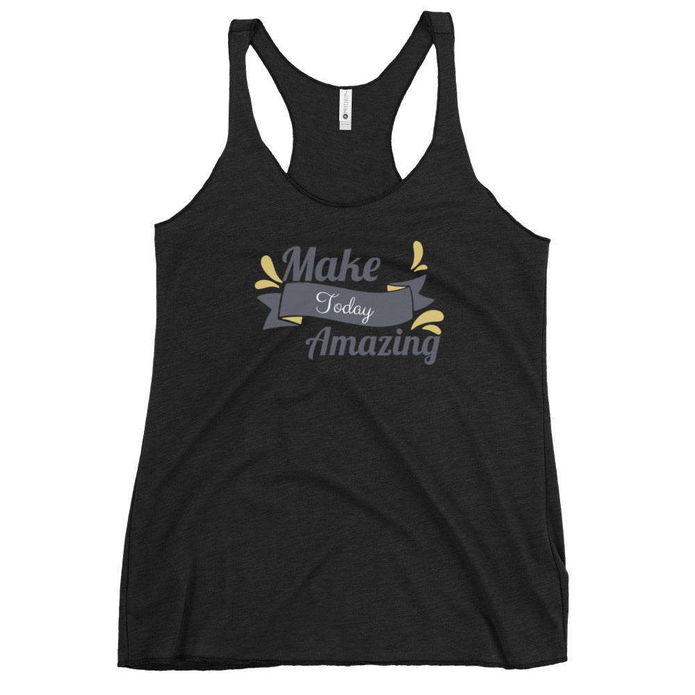 Make Today Amazing Women's Racerback Tank
