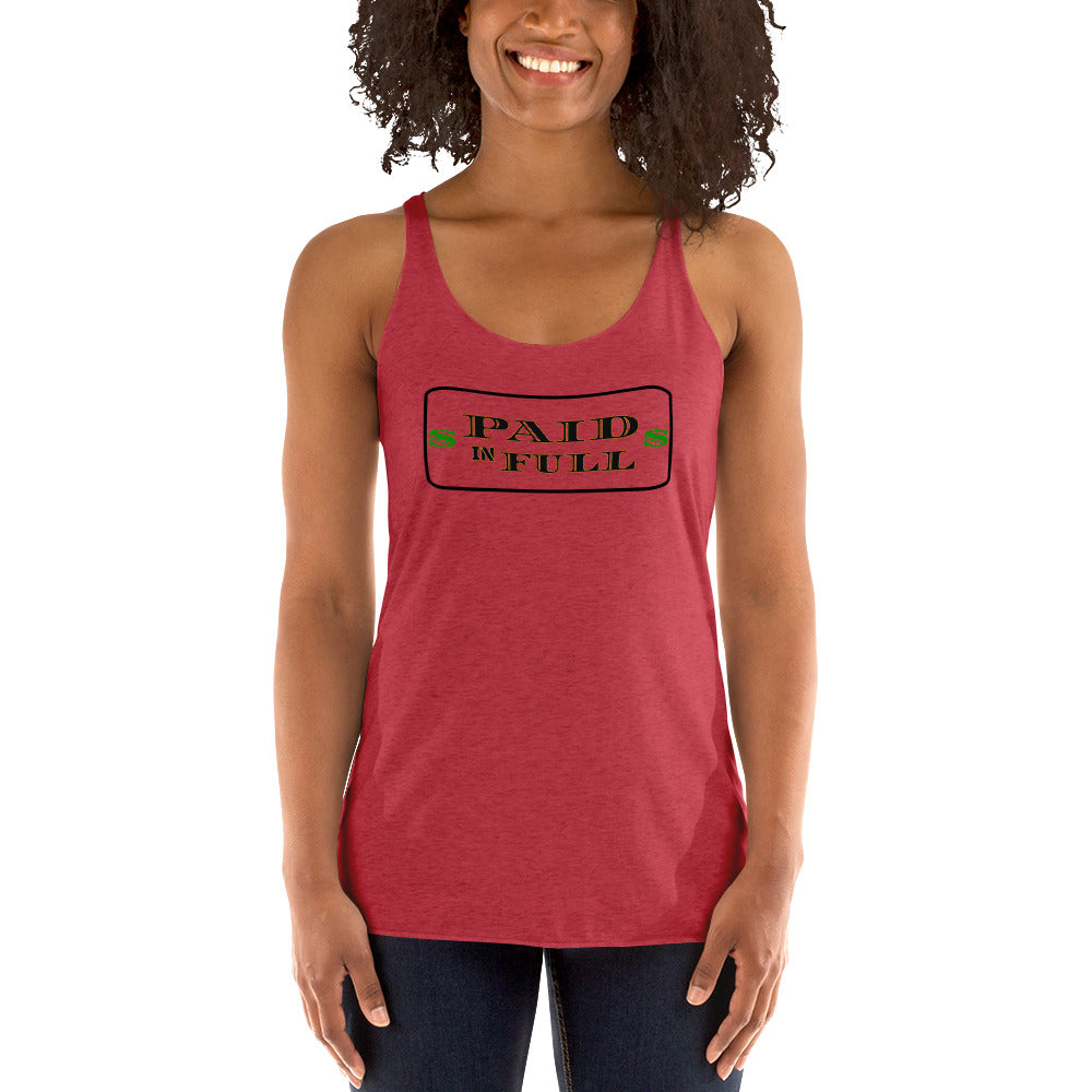 Paid In Full Women's Racerback Tank