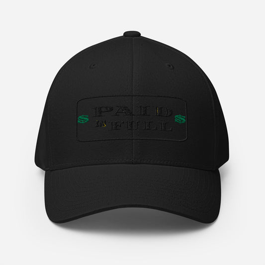 $PAID IN FULL$ Fitted Cap