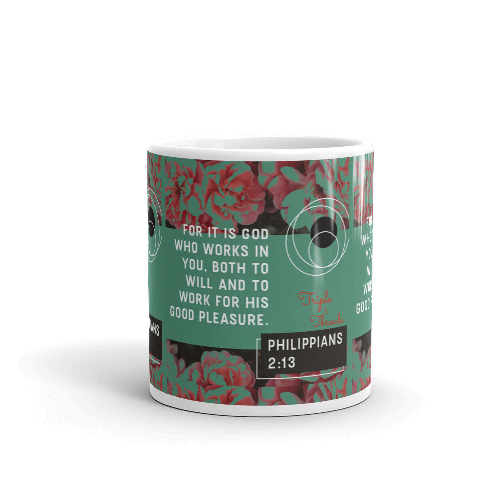 "For it is God..." - Philippians 2:13 Mug