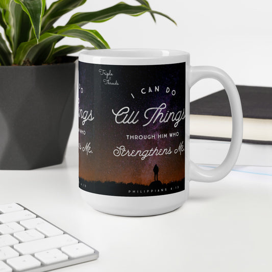 "I Can Do All Things..." - Philippians 4:13 Mug